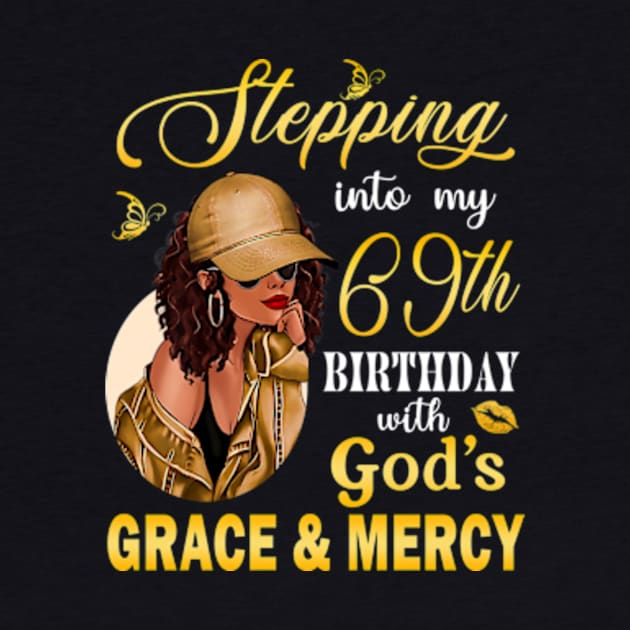 Stepping Into My 69th Birthday With God's Grace & Mercy Bday by MaxACarter